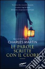 Le parole scritte con il cuore. E-book. Formato EPUB