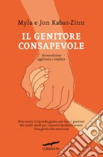 Il genitore consapevole. E-book. Formato EPUB ebook