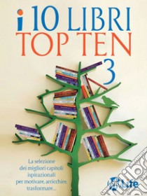 Top Ten 3. E-book. Formato EPUB ebook di Autori vari