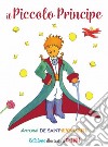 Il Piccolo Principe. Edizione illustrata a colori. E-book. Formato PDF ebook