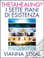 I Sette Piani di Esistenza. E-book. Formato EPUB ebook