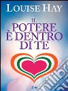 Il Potere è Dentro di Te: The Power is Within You. E-book. Formato EPUB ebook