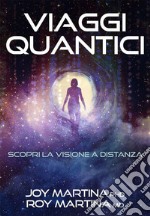 Viaggi Quantici. E-book. Formato EPUB ebook