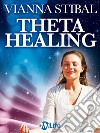 Theta healing. E-book. Formato EPUB ebook