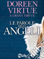 Le parole degli angeli. E-book. Formato EPUB ebook