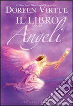 Il Libro degli Angeli. E-book. Formato EPUB ebook