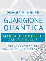 Guarigione Quantica. E-book. Formato EPUB ebook