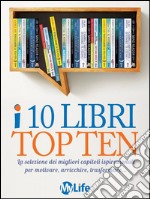 i 10 libri top ten. E-book. Formato EPUB ebook