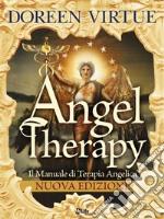 Angel Therapy - Il Manuale. E-book. Formato EPUB ebook