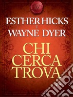 Chi cerca trova. E-book. Formato EPUB