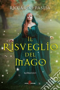 Il risveglio del mago. E-book. Formato EPUB ebook