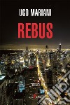 Rebus. E-book. Formato EPUB ebook