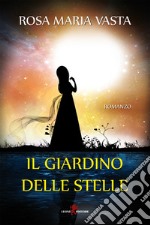 Il giardino delle stelle. E-book. Formato EPUB ebook