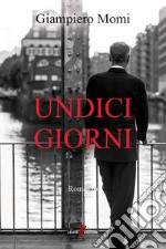 Undici giorni. E-book. Formato EPUB