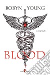 Blood. E-book. Formato EPUB ebook