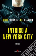 Intrigo a New York City. E-book. Formato EPUB ebook