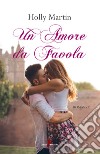 Un amore da favola. E-book. Formato EPUB ebook