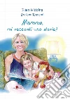 Mamma, mi racconti una storia? Volume 1 - Inverno. E-book. Formato PDF ebook di Ellen Hidding