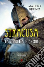 Syracusa: La vendetta di Nicone. E-book. Formato EPUB ebook