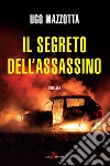 Il segreto dell'assassino. E-book. Formato EPUB ebook