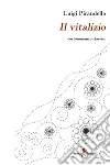 Il vitalizio. E-book. Formato EPUB ebook di Luigi Pirandello