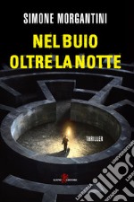 Nel buio oltre la notte. E-book. Formato EPUB