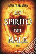 Lo spirito del male. E-book. Formato EPUB ebook