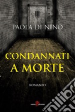 Condannati a morte. E-book. Formato EPUB ebook