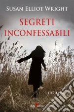 Segreti inconfessabili. E-book. Formato EPUB