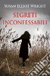 Segreti inconfessabili. E-book. Formato EPUB ebook