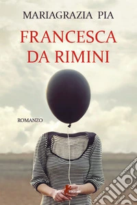 Francesca da Rimini. E-book. Formato EPUB ebook
