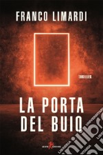 La porta del buio. E-book. Formato EPUB ebook