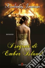 I segreti di Ember Island. E-book. Formato EPUB ebook