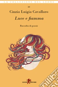 Luce e fiamma. E-book. Formato EPUB ebook