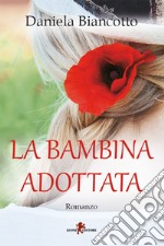 La bambina adottata. E-book. Formato EPUB ebook