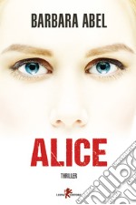 Alice. E-book. Formato EPUB ebook