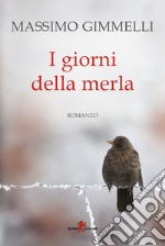 I giorni della merla. E-book. Formato EPUB ebook