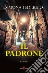 Il padrone. E-book. Formato EPUB ebook