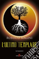 L'ultimo templare. E-book. Formato EPUB ebook