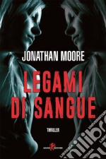 Legami di sangue. E-book. Formato EPUB ebook