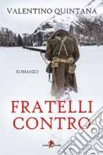 Fratelli contro. E-book. Formato EPUB ebook