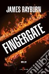 Fingergate. E-book. Formato EPUB ebook