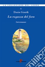 La ragazza del faro. E-book. Formato EPUB