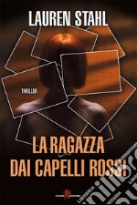 La ragazza dai capelli rossi. E-book. Formato EPUB ebook