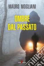 Ombre dal passato. E-book. Formato EPUB