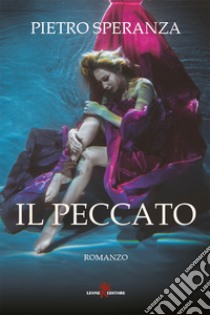 Il peccato. E-book. Formato EPUB ebook di Pietro Speranza