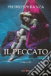 Il peccato. E-book. Formato EPUB ebook di Pietro Speranza