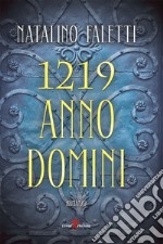 1219 Anno Domini. E-book. Formato EPUB