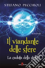 Il viandante delle sfere. E-book. Formato EPUB ebook