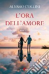 Homburg. L’ora dell’amore. E-book. Formato EPUB ebook